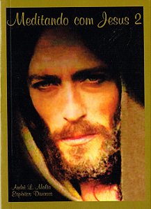 Meditando com Jesus - Vol. 2