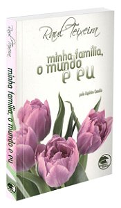 Minha Família, o Meu Mundo e Eu