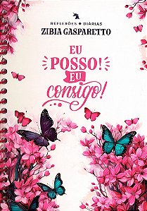 Reflexões Diárias: Eu posso! Eu consigo!