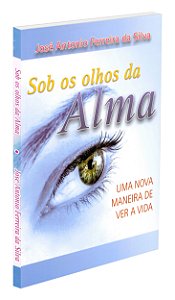 Sob os Olhos da Alma