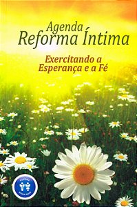 Livro - Agenda Reforma Íntima 2025 - Exercitando a Esperança e a Fé