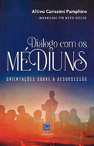 Diálogo com os Médiuns