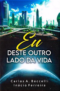 Eu Deste Outro Lado da Vida