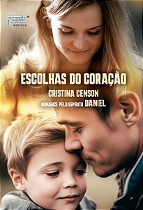 Escolhas do Coração