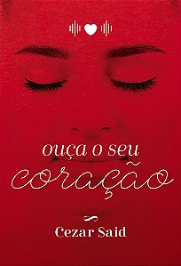 Ouça o seu Coração