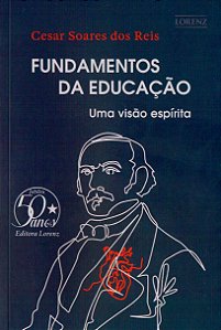 Fundamentos da Educação - Uma Visão Espírita