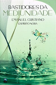 Bastidores da Mediunidade