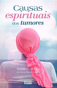 Causas Espirituais dos Tumores