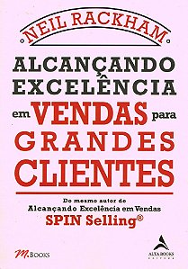 Alcançando Excelência em Vendas para Grandes Clientes