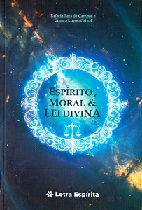 Espírito, Moral & Lei Divina