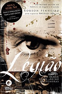 Legião - Um Olhar Sobre o Reino das Sombras