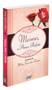 Meimei, o Amor Perfeito