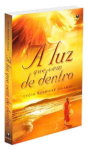 A Luz que Vem de Dentro