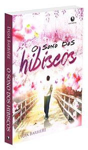O Sono dos Hibiscos