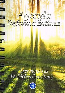 Livro - Agenda Reforma Íntima - Exercitando as Perfeições Espirituais