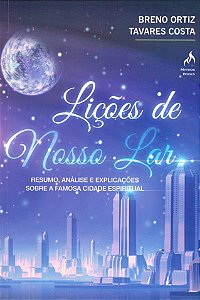Lições de Nosso Lar