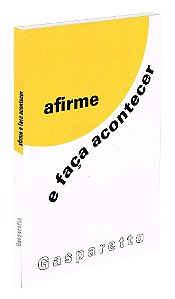 Afirme e Faça Acontecer