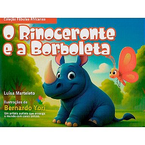 O Rinoceronte e a Borboleta