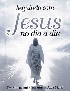 Seguindo com Jesus no Dia a Dia