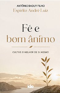 Fé e Bom Ânimo