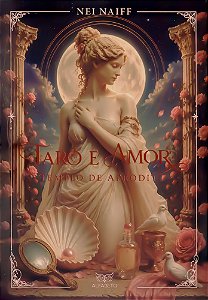 Tarô e Amor - Templo de Afrodite