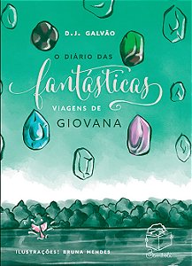 O diário das fantásticas viagens de Giovana