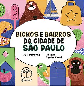 Bichos e bairros da cidade de São Paulo