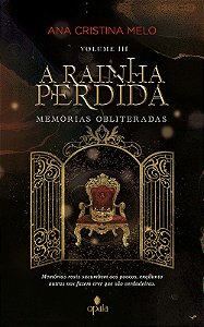 A Rainha Perdida - Volume 3
