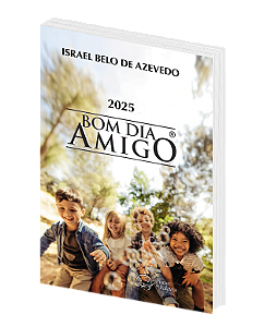 Bom Dia Amigo 2025