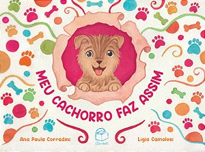 Meu cachorro faz assim
