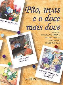 Pão, uvas e o doce mais doce