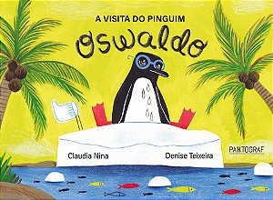 A visita do pinguim Oswaldo