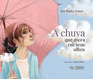 A chuva que mora em seus olhos