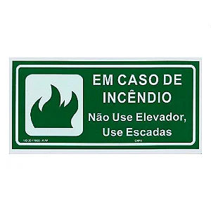 Placa De Sinalização - Em Caso de Incêndio Não Utilize Elevador