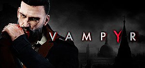 Vampyr - ALUGUEL