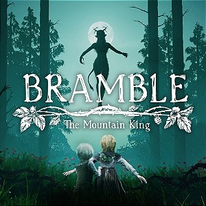 Bramble: The Mountain King - ALUGUEL