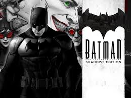 The Telltale Batman Shadows Edition