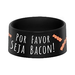 Comedouro Pet - QUE SEJA BACON