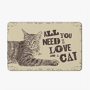 Tapete Porta Banheiro 60x40cm - All You Need is Love and a Cat
