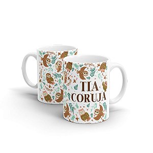 Caneca Cerâmica - Tia Coruja - Alça Branca