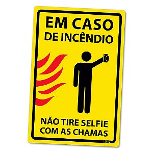 Placa Decorativa 24x16 Selfie com as chamas - Beek