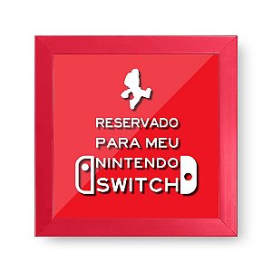 Quadro Cofre 3D 20x20 - Reservado para meu Nintendo Switch