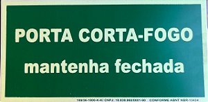 PLACA INDICATIVA - PORTA CORTA FOGO MANTENHA FECHADA