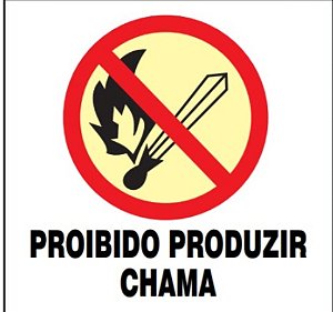PLACA SINALIZAÇÃO DE PROIBIÇÃO - PROIBIDO PRODUZIR CHAMA
