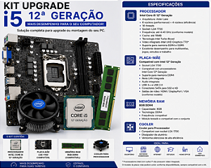 KIT UPGRADE I5 12 GERAÇÃO 8GB DE RAM