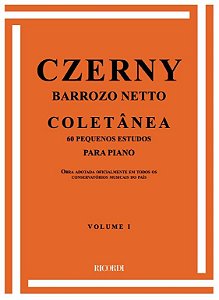 Método Czerny Barrozo Neto Coletânea Volume I