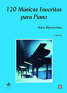 120 Músicas Favoritas Para Piano - 1º Volume, De Mascarenhas, Mário
