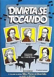 Divirta-se Tocando Programa Completo Do 1º Ano De Piano