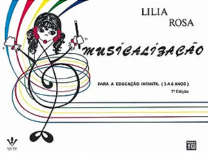 Método De Musicalização - Lilia Rosa