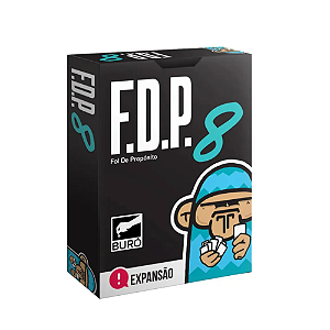 Jogo FDP 8 Foi de Propósito Expansão Buró 50 Cartas